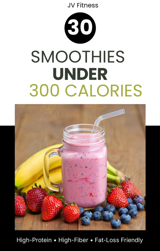 The 30 smoothies under 300 calories blueprint